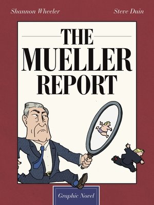 cover image of The Mueller Report: The Graphic Novel